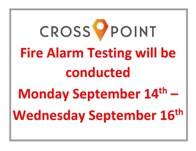 Fire Alarm Testing 9/14-9/16
